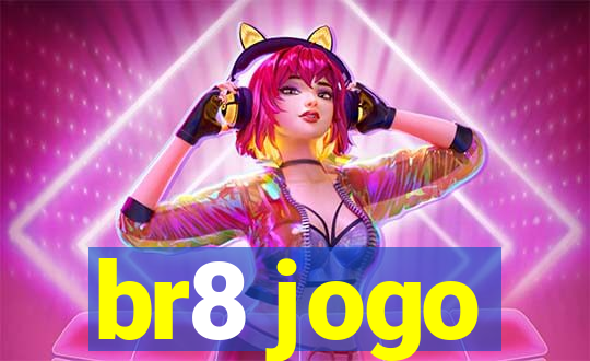 br8 jogo